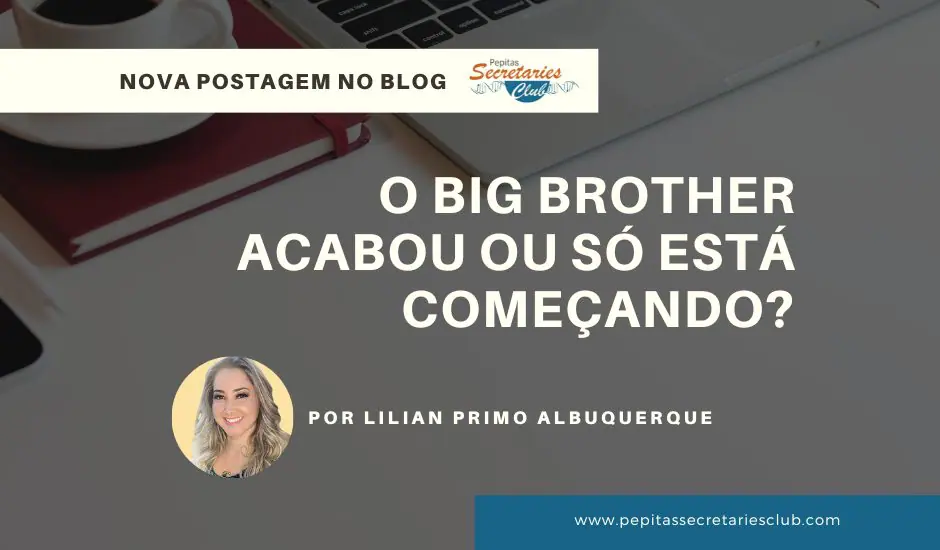 O Big Brother acabou ou s&oacute; est&aacute; come&ccedil;ando?